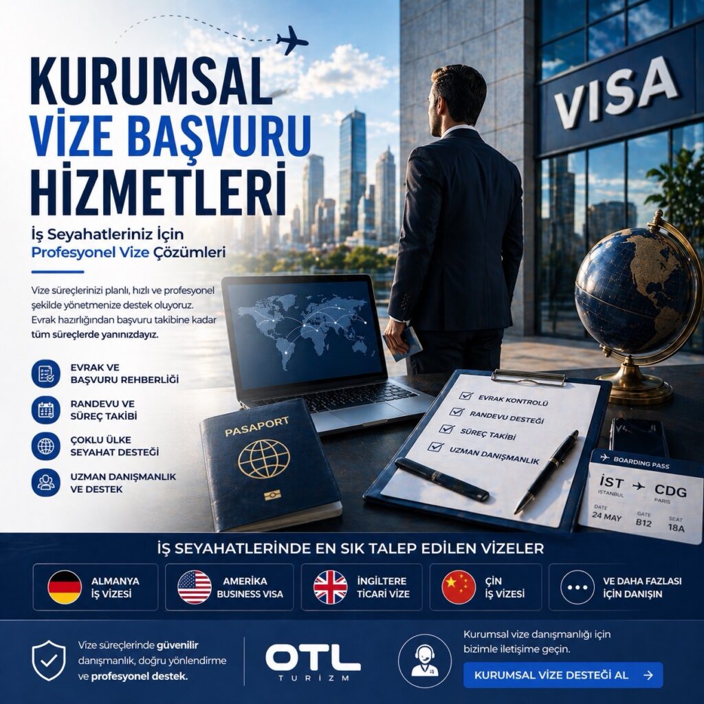 Kurumsal Vize Süreçlerinde Güvenilir Çözüm Ortağınız
