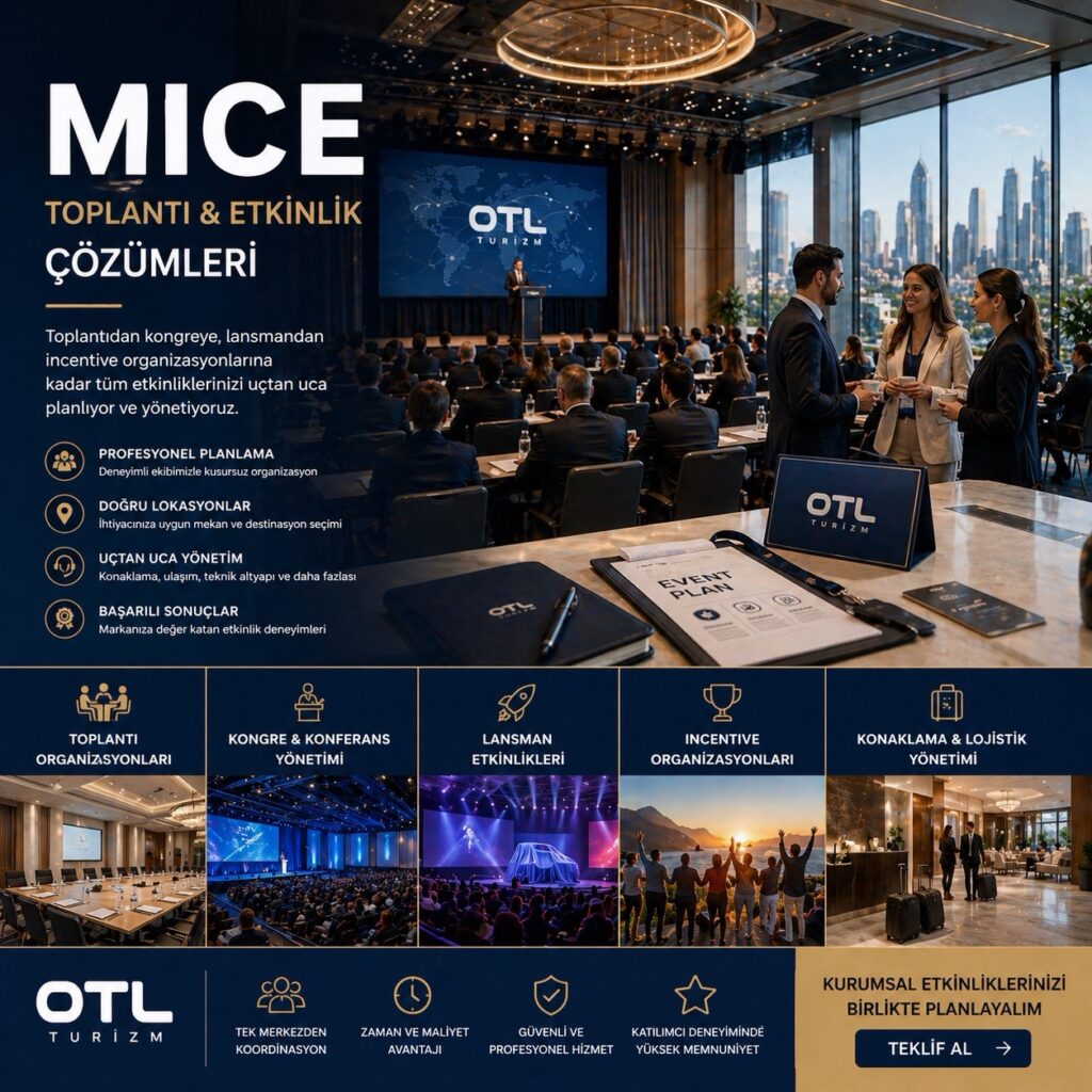 MICE Organizasyonlarında Güvenilir Çözüm Ortağınız